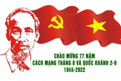Kỷ niệm 77 năm Cách mạng tháng Tám và Quốc Khánh nước Cộng hoà xã hội chủ nghĩa Việt Nam