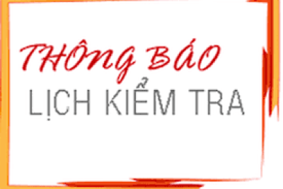 Lịch kiểm tra cuối học kì 1 năm học 2023-2024