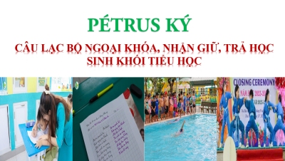 Thông báo về việc tổ chức các Câu lạc bộ ngoại khóa, phòng chờ nhận giữ, trả học sinh khối Tiểu học năm học 2024-2025