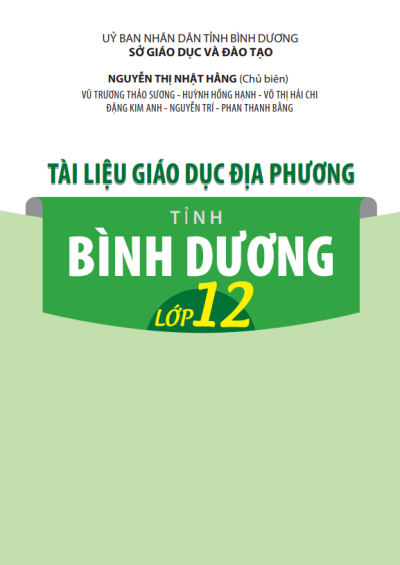 Tài liệu giáo dục Địa phương tỉnh Bình Dương lớp 12 (Cô Nguyễn Thị Nhật Hằng - Chủ biên)