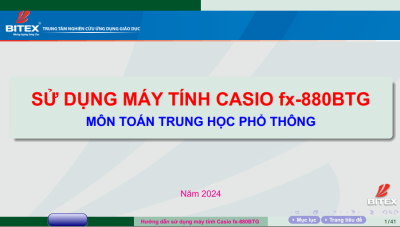 Sử dụng máy tính Casio fx-880BTG (môn Toán trung học phổ thông)