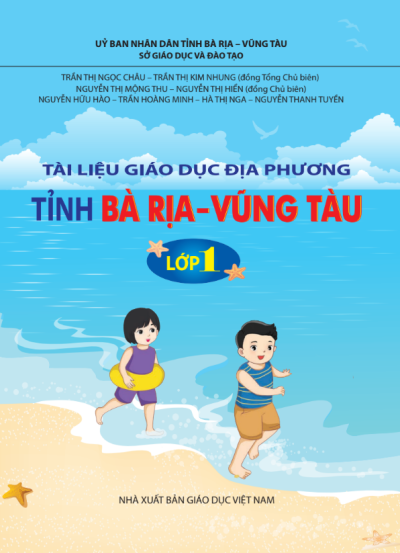 Lớp 1 - Tài liệu giáo dục địa phương tỉnh Bà rịa - Vũng tàu