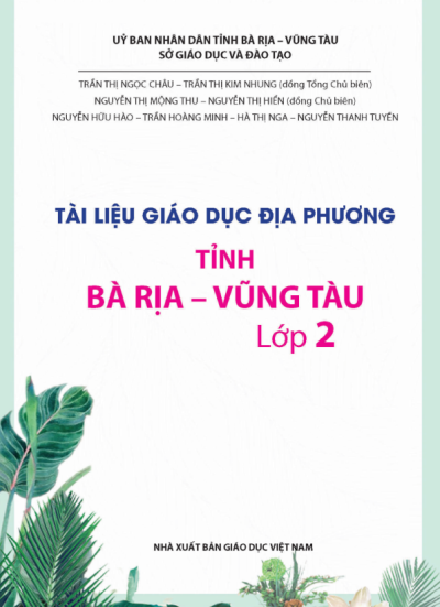 Lớp 2 - Tài liệu giáo dục địa phương tỉnh Bà rịa - Vũng tàu