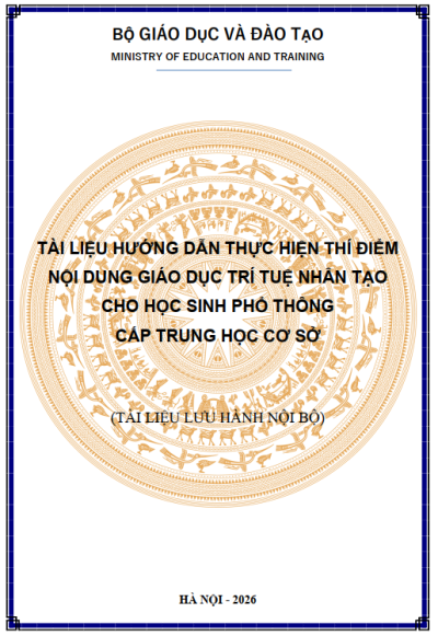 Tài liệu hướng dẫn thực hiện thí điểm nội dung giáo dục trí tuệ nhân tạo cho học sinh phổ thông cấp trung học cơ sở