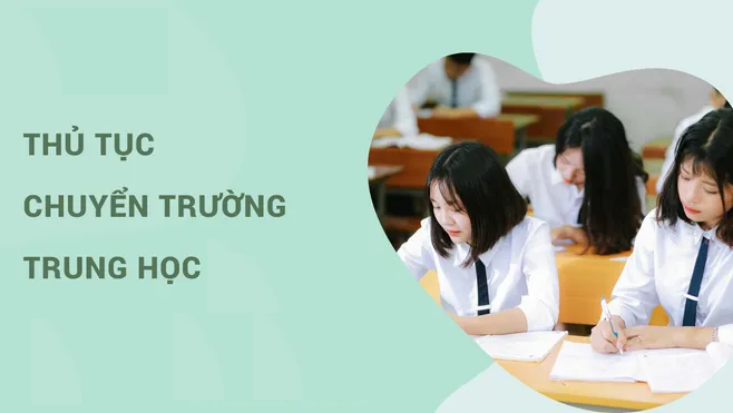 Học sinh THCS, THPT muốn chuyển trường cần làm thủ tục gì?