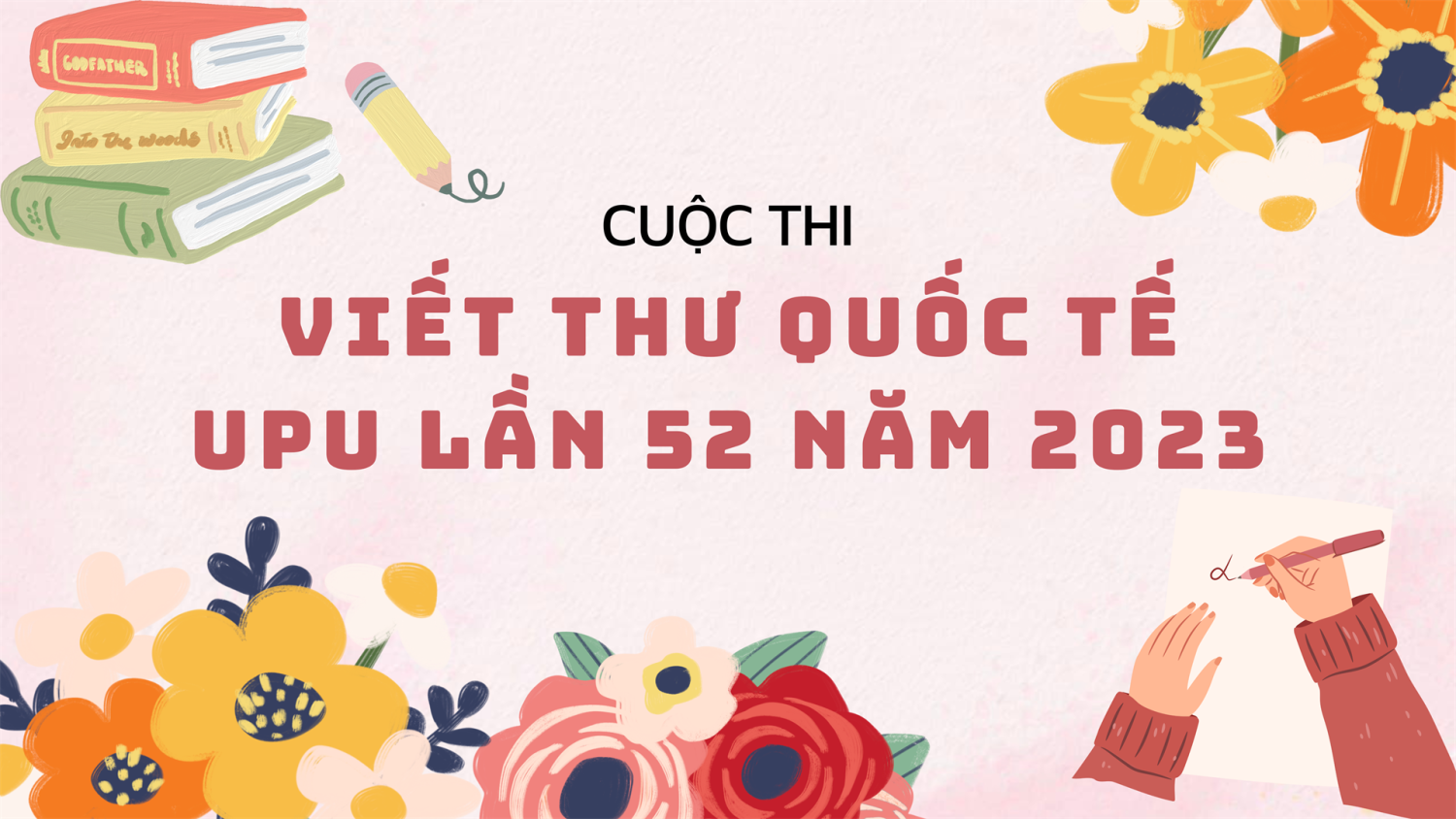 Triển khai Cuộc thi Viết thư Quốc tế UPU lần thứ 52 năm 2023