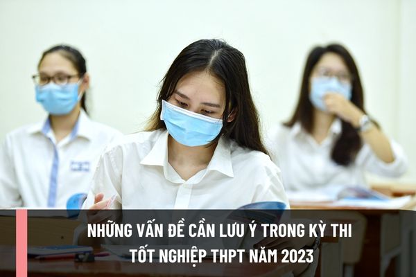 Kỳ thi tốt nghiệp THPT năm 2023: Những mốc thời gian cần lưu ý
