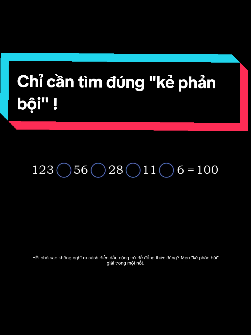 Một mẹo nhỏ nhưng cực kỳ "đáng tiền": chỉ cần tìm đúng "kẻ phản bội" là bài điền dấu cộng, trừ giải trong vài giây. Hoá ra hồi nhỏ mình đã bỏ lỡ cách này! #toanhoc #kienthuc #khoahoc #giaimakienthuc #facts