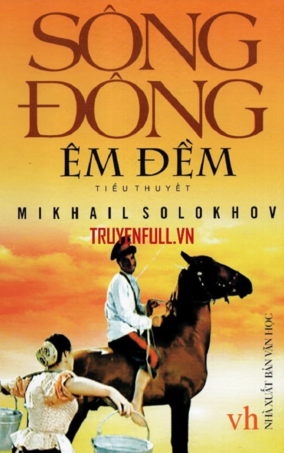 Sông Đông êm đềm-Mikhail Aleksandrovich Sholokhov